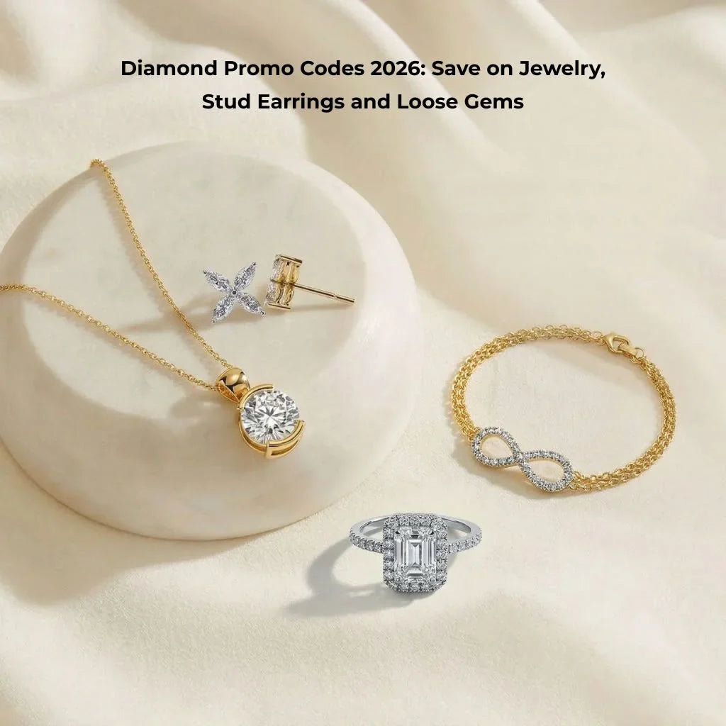 Diamond Promo Codes 2026: Save on Jewelry, Stud Earrings and Loose Gems