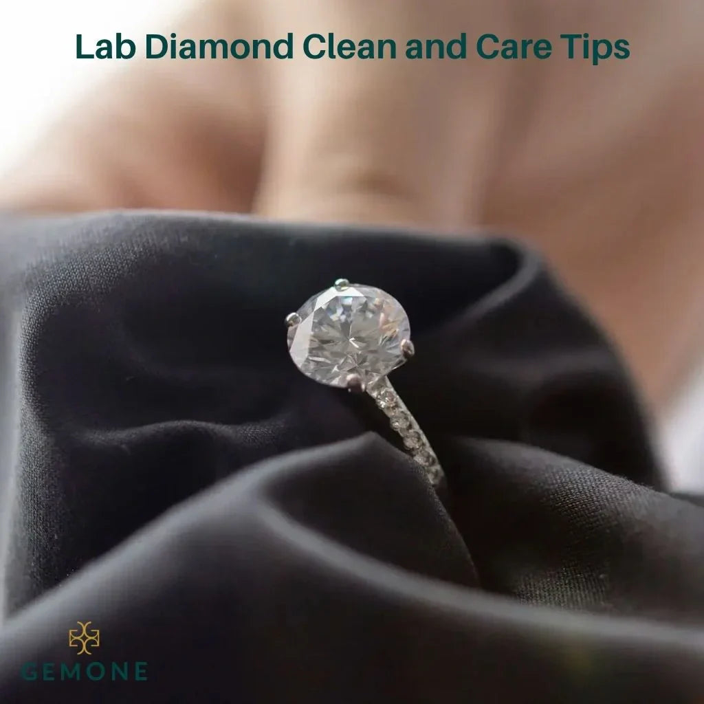 Lab Diamond Clean and Care Tips