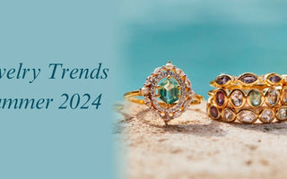 Jewelry Trends Summer 2024