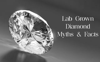 Top Myths and Facts About Lab-Grown Diamond