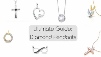 Ultimate Guide for Diamond Pendant