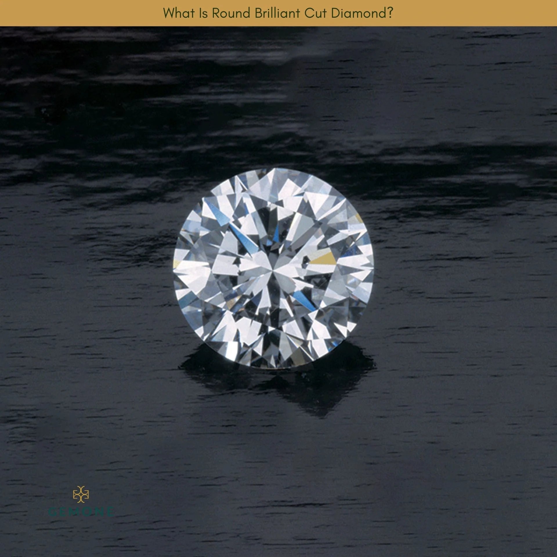What Is Round Brilliant Cut Diamond?