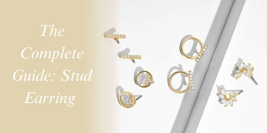 The Complete Guide: Stud Earring